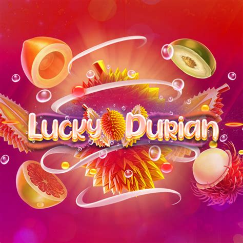 Lucky Durian Slot Review .